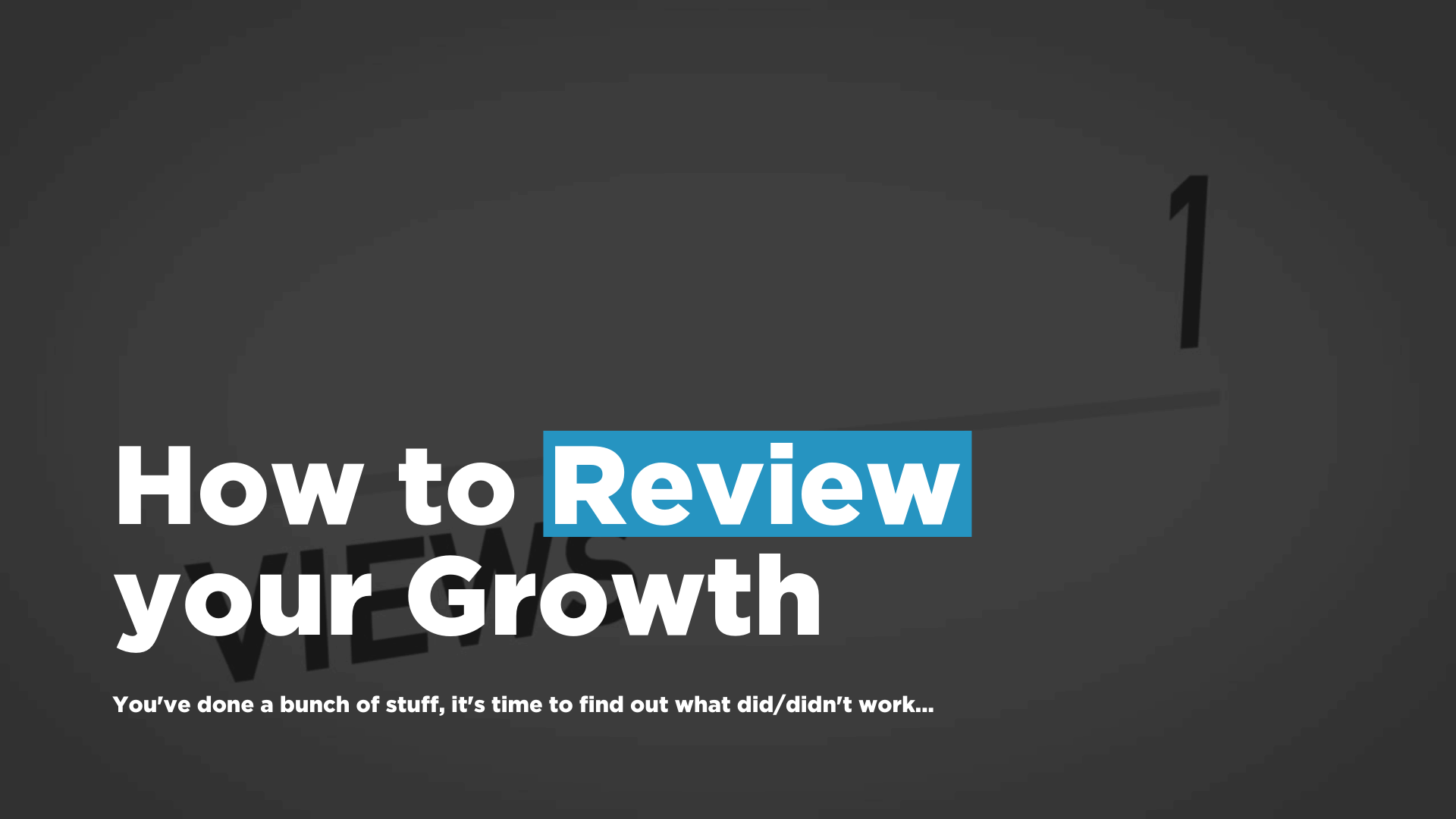 how to review your growth