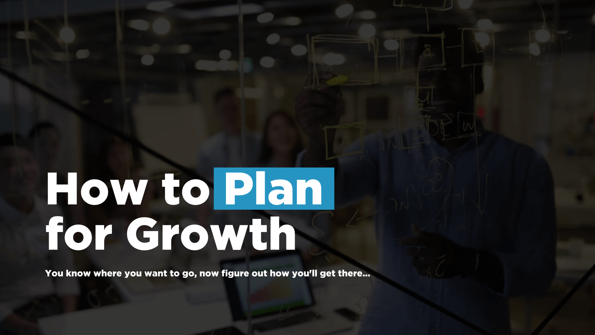 how to plan for growth