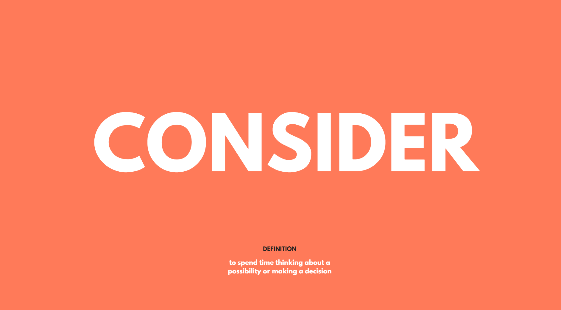 a bold title slide with the word Consider