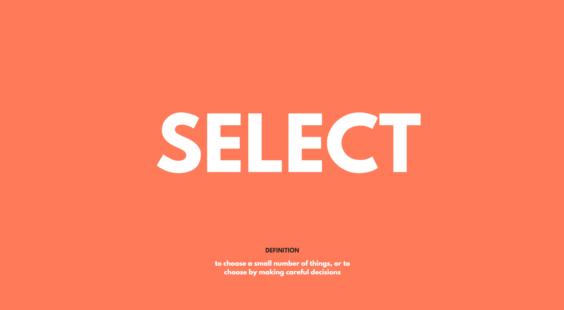 a bold title slide with the word Select