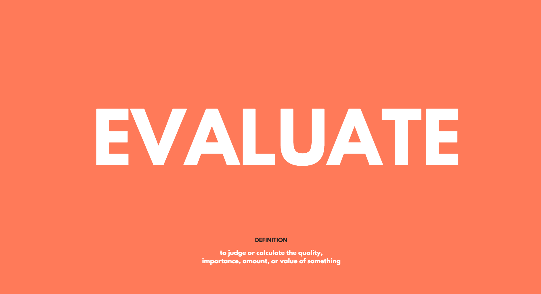a bold title slide saying Evaluate